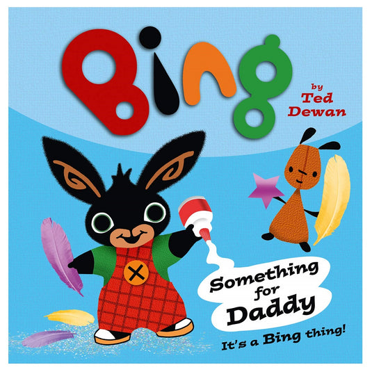 Bing: Something for Daddy
