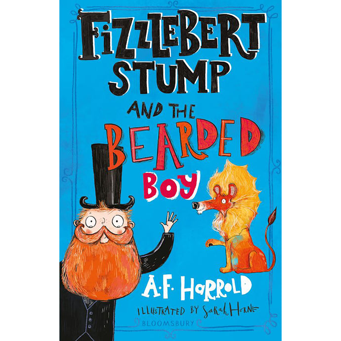 Fizzlebert Stump and the Bearded Boy