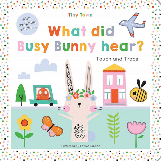 What Did Busy Bunny Hear?