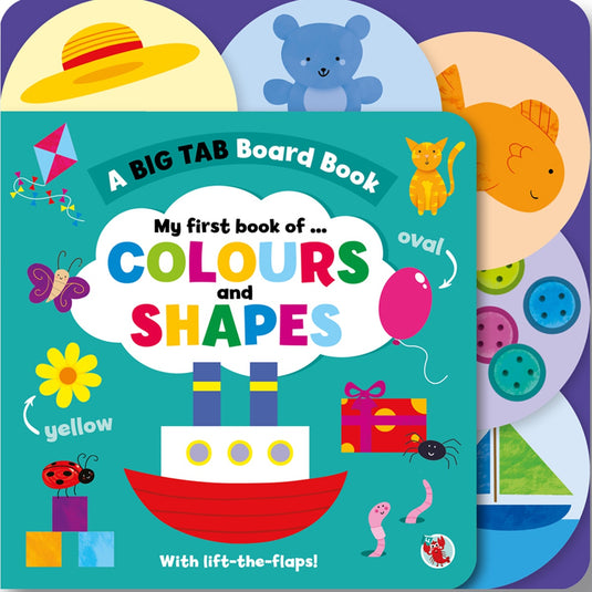 A Big Tab Board Book: My First Book of Shapes and Colours